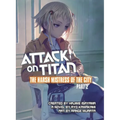Attack on Titan: The Harsh Mistress of the City, Part 2