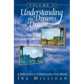 Understanding the Dreams You Dream, Vol. 2: Every Dreamer's Handbook
