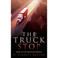 The Truck Stop: Book 5 of the Montclair Murder Series