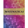Matematicas: Libreta Cuadriculada para tomar Notas y Estudiar Matematicas, cuadro pequeno, 8.5" x 11" 120 hojas, perfecto para regr