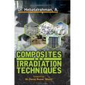 Composite and Irradiation Techniques