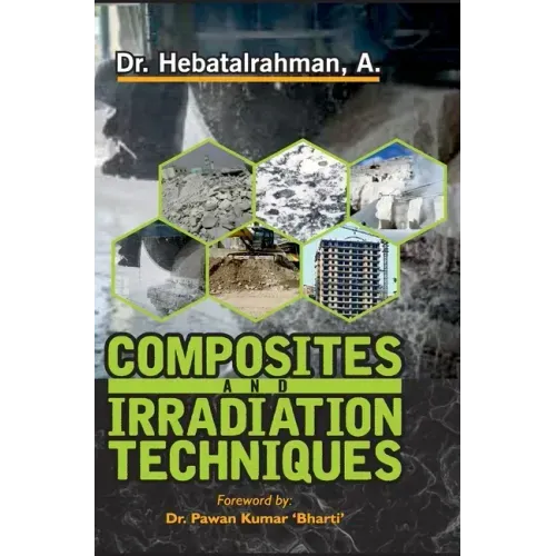 Composite and Irradiation Techniques