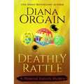 A Deathly Rattle (A Humorous Cozy Mystery)