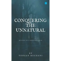 Conquering The Unnatural