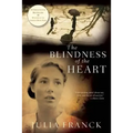 The Blindness of the Heart
