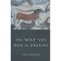The Way You Run in Dreams