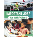 Important Jobs at Airports