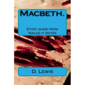 Macbeth. Study guide from Nailed it Notes: For AQA Levels 7, 8 and 9