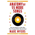 Anatomy of 55 More Songs: The Oral History of Top Hits That Changed Rock, Pop and Soul