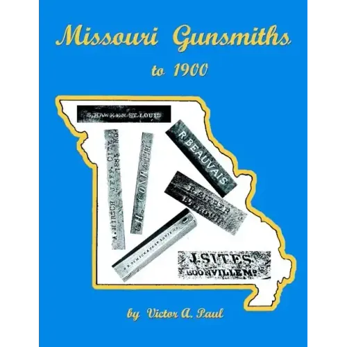 Missouri Gunsmiths to 1900