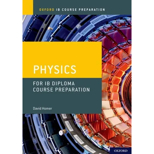 IB Diploma Programme Course Preparation: Physics