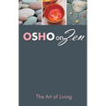 Zen and the Art of Living