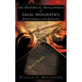 The Historical Development of Legal Apologetics With an Emphasis on the Resurrection