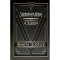Summertime (A Novella)