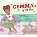 Gemma's Busy Brain: An ADHD Story