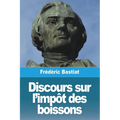 Discours sur l'impôt des boissons