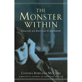 The Monster Within: Facing an Eating Disorder