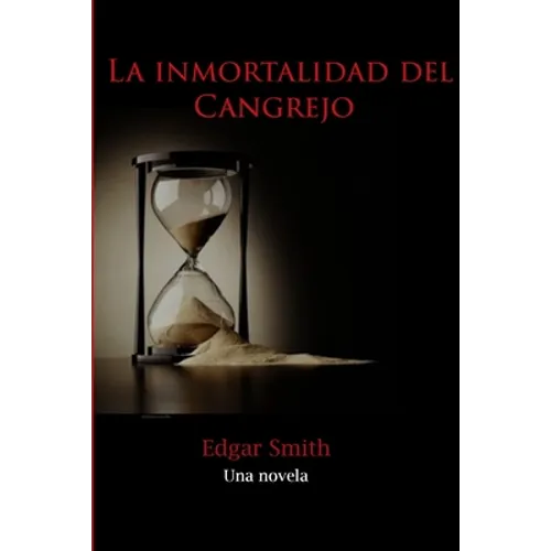 La Inmortalidad del Cangrejo
