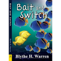 Bait and Switch