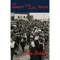 The Great Billy Butlin Race: The First and only Footrace from John O'Groats to Land's End