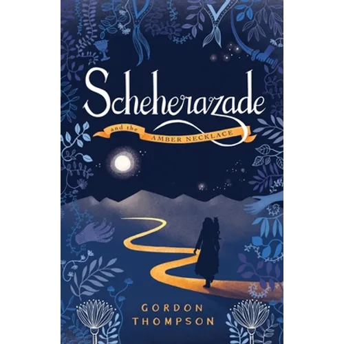 Scheherazade and the Amber Necklace