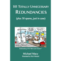 101 Totally Unnecessary Redundancies: plus 30 spares, just in case