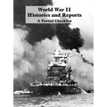 World War II Histories and Reports: A Partial Checklist