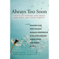 Always Too Soon: Voices of Support for Those Who Have Lost Both Parents