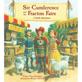 Sir Cumference and the Fracton Faire: A Math Adventure