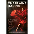 Dancers in the Dark & Layla Steps Up: The Layla Collection