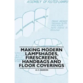 Making Modern Lampshades, Firescreens, Handbags and Floor Coverings