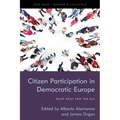 Citizen Participation in Democratic Europe: What Next for the Eu?