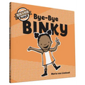 Bye-Bye Binky: Big Kid Power