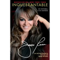 Inquebrantable: Mi Historia, a Mi Manera