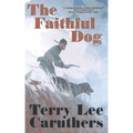 The Faithful Dog: A Civil War Novel