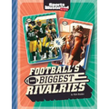 Football's Biggest Rivalries