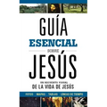 Guía Esencial Sobre Jesús: Un Recuento Visual de la Vida de Jesús