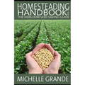 Homesteading Handbook vol. 3: The Heirloom Seed Saving Guide