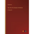 The Life of St. Declan of Ardmore: in large print