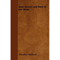 Your forces, and how to use them