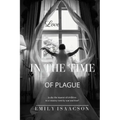 Love in the Time of Plague