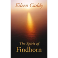 The Spirit of Findhorn