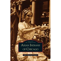 Asian Indians of Chicago