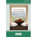 Discovering Lectio Divina: Bringing Scripture into Ordinary Life (16pt Large Print Format)