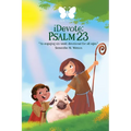 iDevote: Psalm 23: An engaging six-week devotional for all ages