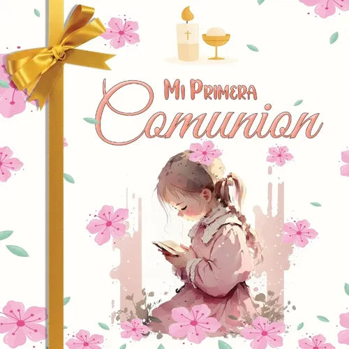 Mi Primera Comunión: Libro de invitados para Comunión Niña, Álbum 40 paginas a color, Letra Grande.