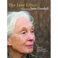 The Jane Effect: Celebrating Jane Goodall
