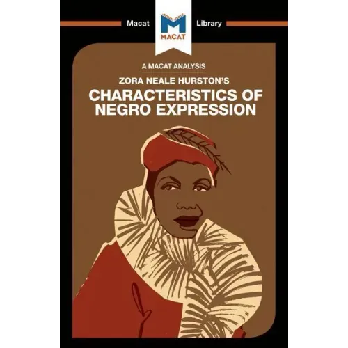 An Analysis of Zora Heale Hurston's Characteristics of Negro Expression