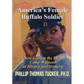 America's Female Buffalo Soldier