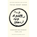 No Death, No Fear: Comforting Wisdom for Life